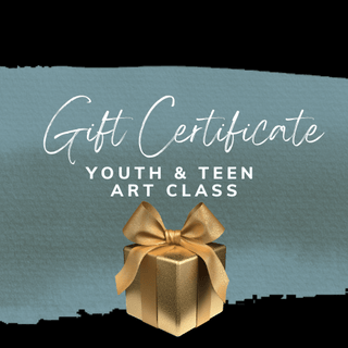 Youth & Teen Art Class Gift Certificate